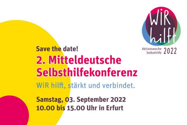Ank&uuml;ndigung: Save the Date - Selbsthilfekonferenz "Wir hilft"
