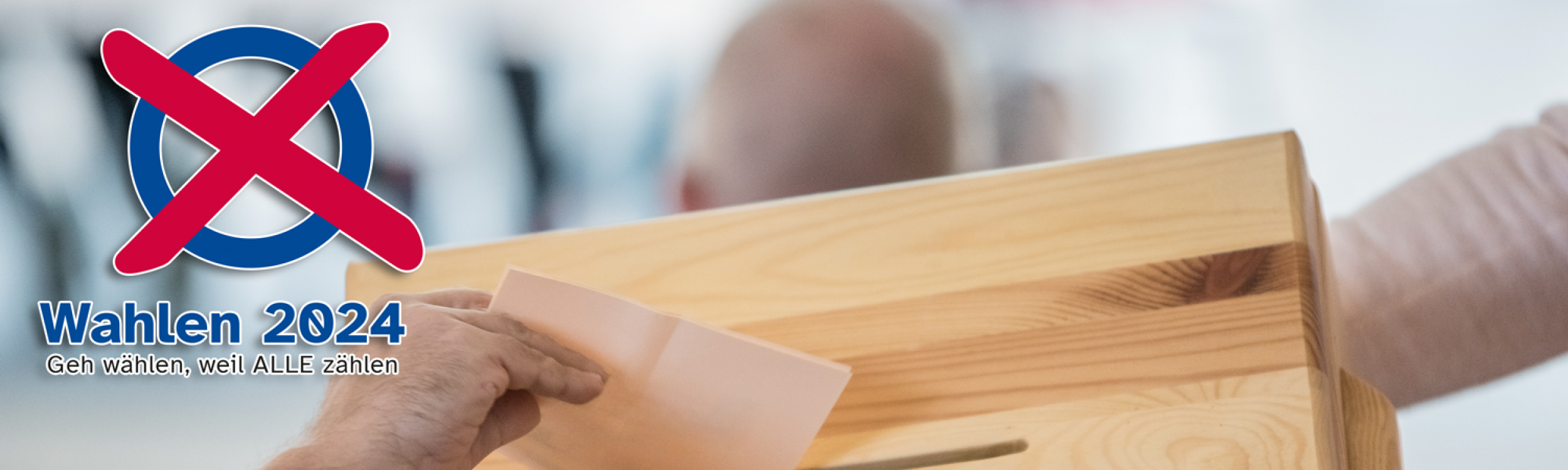Foto: Wahlen 2024 - Geh wählen, weil ALLE zählen